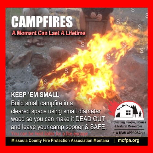 Campfires are allowed in Missoula County EXCEPT when fire restrictions are imposed.
