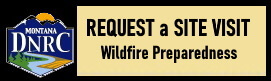 Learn ways you can prepare your property from wildland fire in Missoula County MT